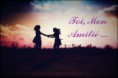 TOI, MON AMITIE